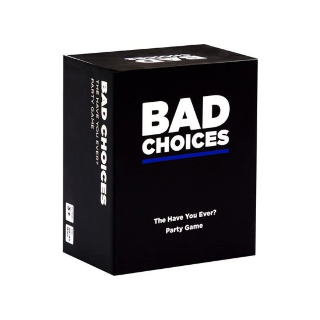 Bad Choices