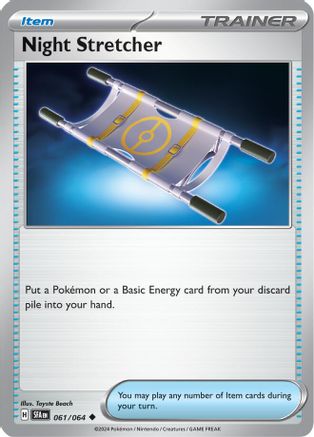 Night Stretcher (61) Uncommon